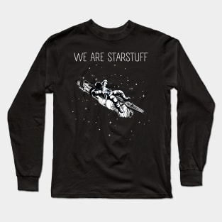 Copy of We Are Starstuff III - Astronaut - Space Station - Black - Sci-Fi Long Sleeve T-Shirt